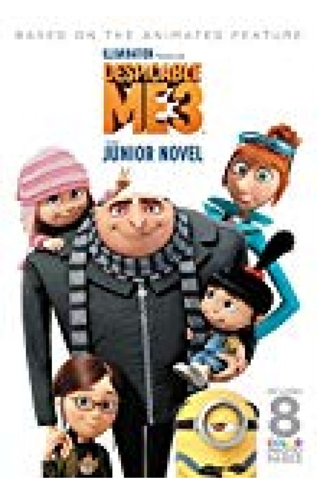 Despicable Me 3: The Junior Novel
