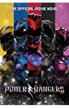 Power Rangers: The Official Movie Novel
