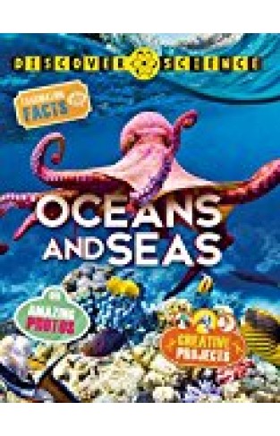 Discover Science: Oceans And Seas