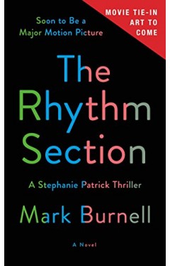 The Rhythm Section: A Stephanie Patrick Thriller