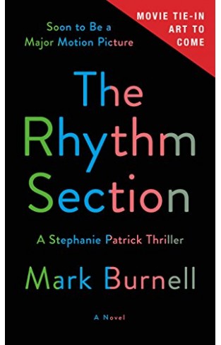 The Rhythm Section: A Stephanie Patrick Thriller