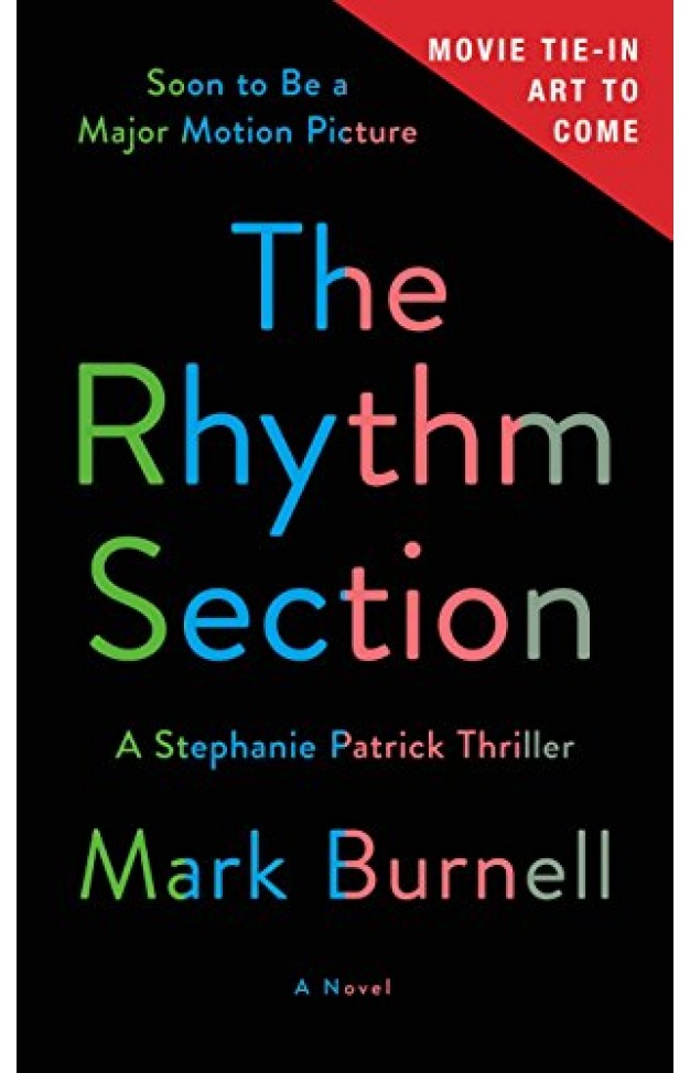 The Rhythm Section: A Stephanie Patrick Thriller