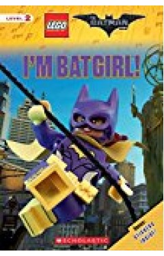 I'm Batgirl! (the Lego Batman Movie: Level 2 Reader)