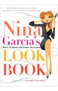 Nina Garcia's Look Book: What To Wear For Every Occasion