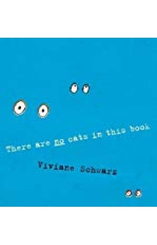 There Are No Cats In This Book