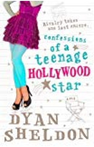 Confessions Of A Teenage Hollywood Star