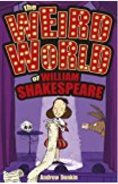 Weird World Of William Shakespeare