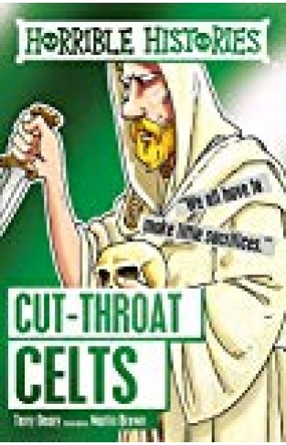 Cut-throat Celts (horrible Histories)