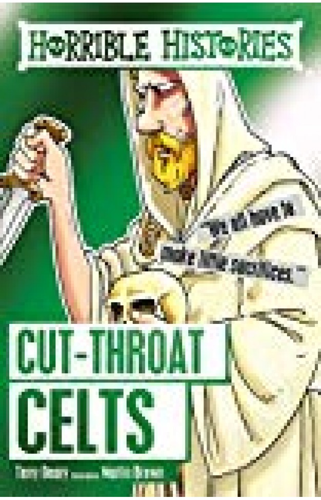 Cut-throat Celts (horrible Histories)
