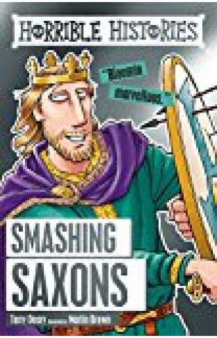 Smashing Saxons (horrible Histories)
