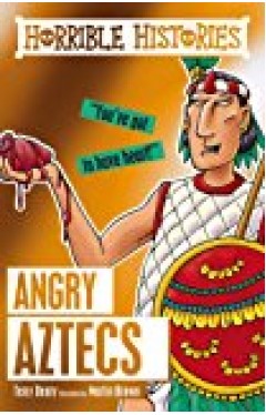 Angry Aztecs (horrible Histories)