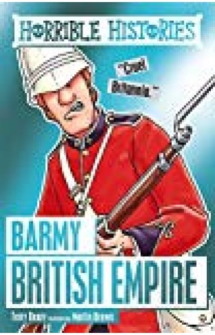 Barmy British Empire (horrible Histories)