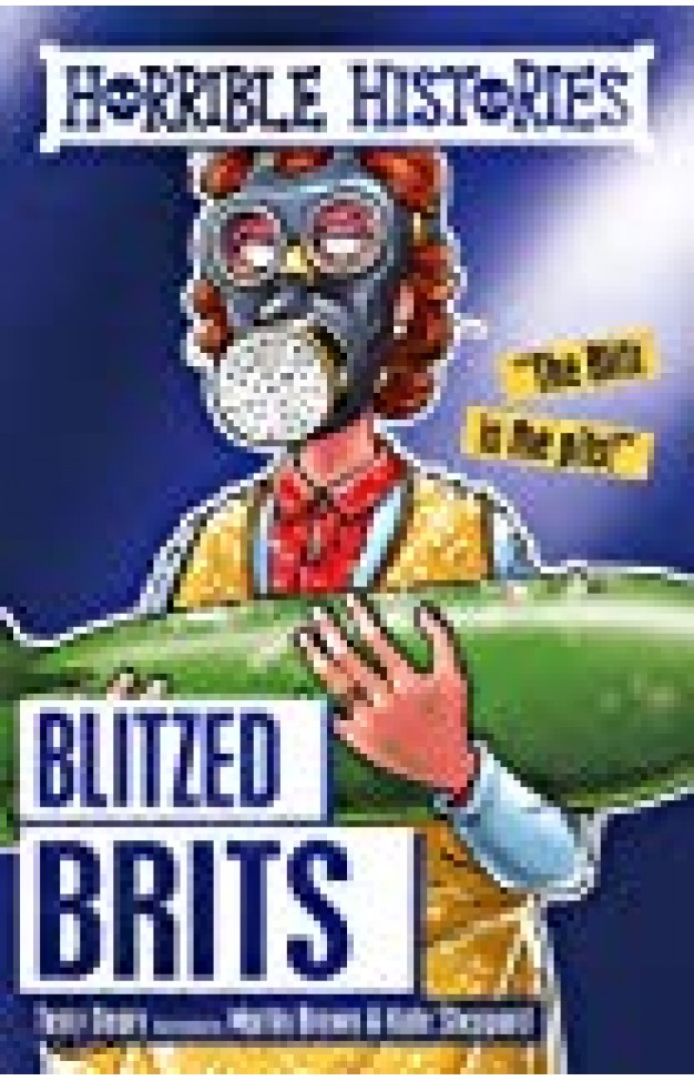 The Blitzed Brits (horrible Histories)