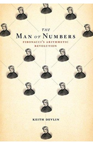 Man Of Numbers: Fibonacci's Arithmetic Revolution