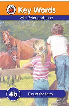 Key Words With Peter And Jane #4 Fun At The Farm Series B