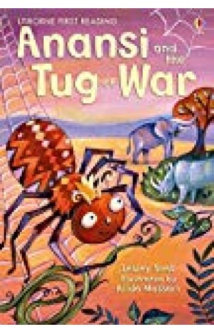 Anansi And The Tug Of War (usborne First Reading Level 1) (2.1 First Reading Level One (yellow))