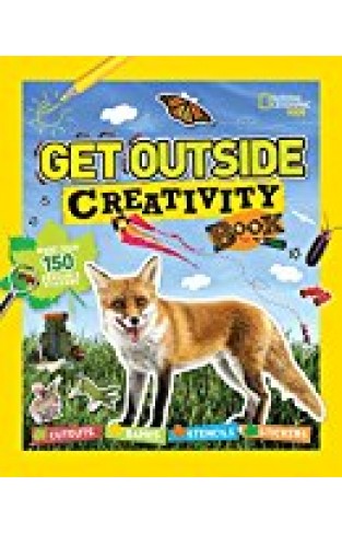 Get Outside Creativity Book (national Geographic Kids)