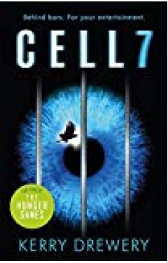 Cell 7: The Reality Tv Show To Die For. Literally