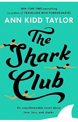 The Shark Club: The Perfect Romantic Summer Beach Read