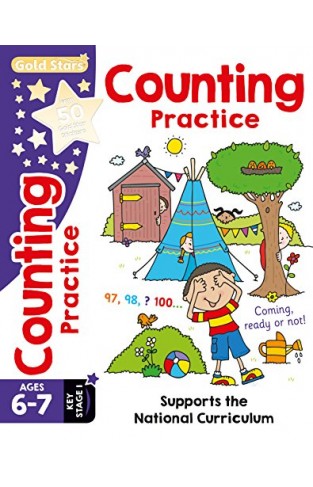 Gold Stars Counting Practice Ages 6-7 Key Stage 1: Supports The National Curriculum