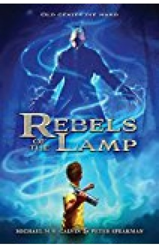 Rebels Of The Lamp, Book 1 Rebels Of The Lamp (1)