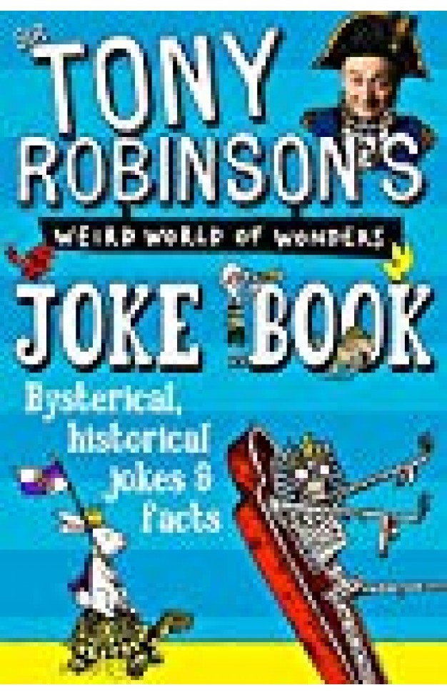 Tony Robinson's Weird World Of Wonders Joke Book