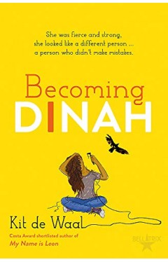 Becoming Dinah: Kit de Waal