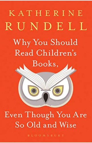 Why You Should Read Children's Books, Even Though You Are So Old And Wise