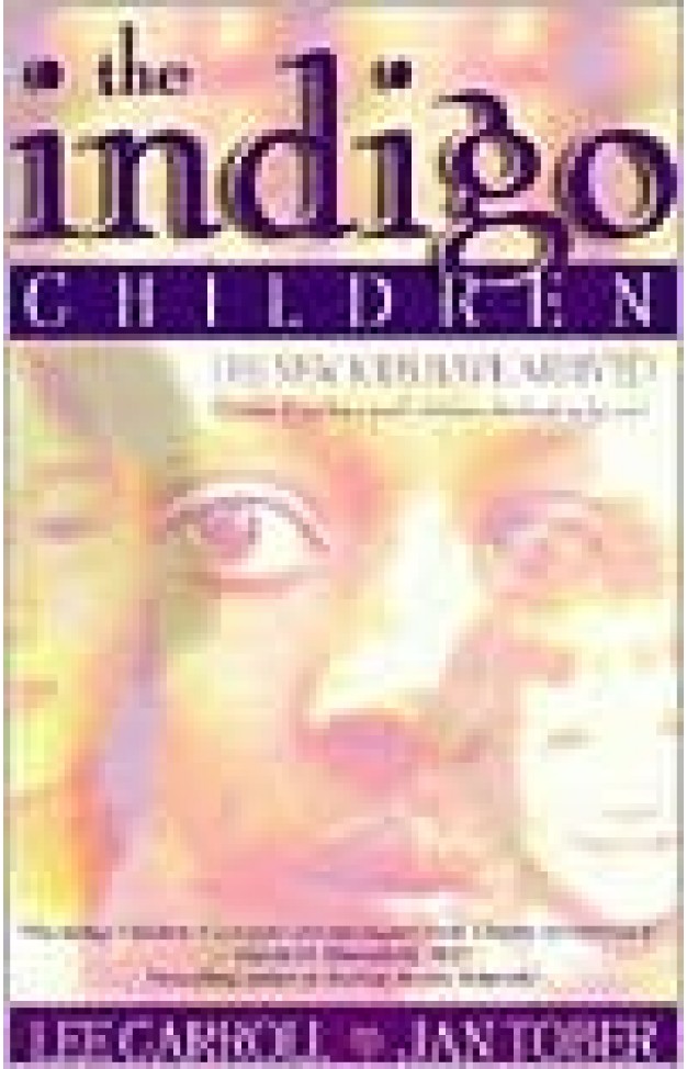 The Indigo Children: The New Kids Have Arrived