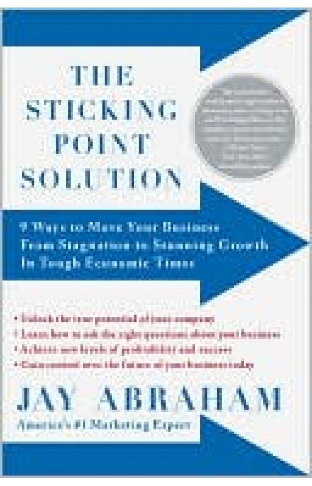The Sticking Point Solution: 9 Ways To Move Your Business From Stagnation To Stunning Growth Intough Economic Times