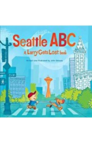 Seattle Abc: A Larry Gets Lost Book