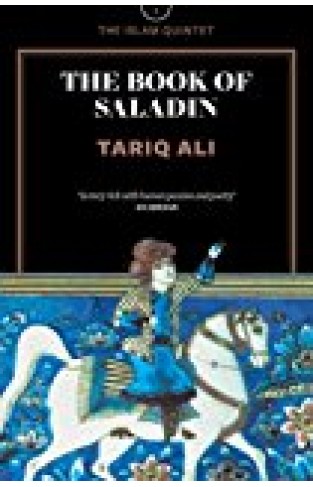 The Book Of Saladin: A Novel (the Islam Quintet)