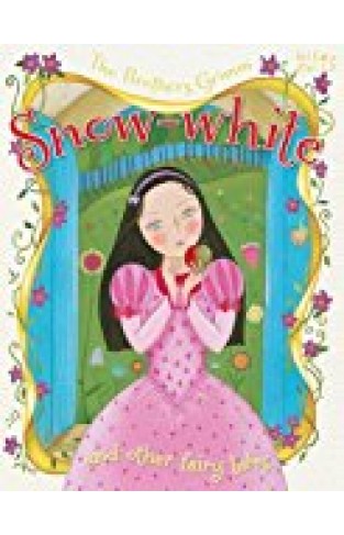 The Brothers Grimm Snow-white And Other Stories