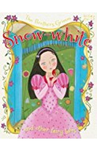 The Brothers Grimm Snow-white And Other Stories