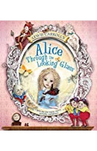Lewis Carroll's Alice Through The Looking Glass