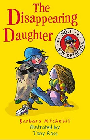 The Disappearing Daughter: No. 1 Boy Detective