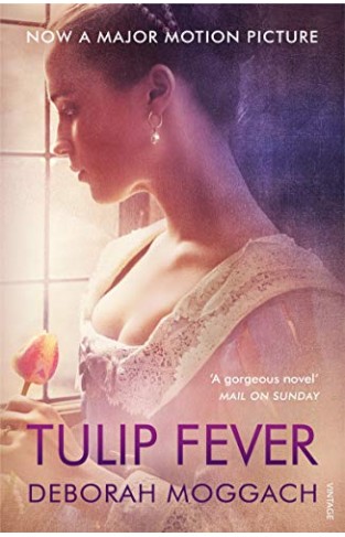 Tulip Fever (movie Tie-in Edition)