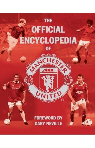 The Official Encyclopedia Of Manchester United