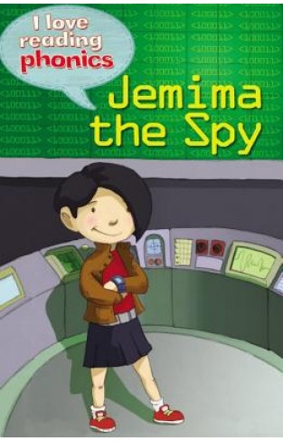 Jemima The Spy (i Love Reading Phonics Level 4)
