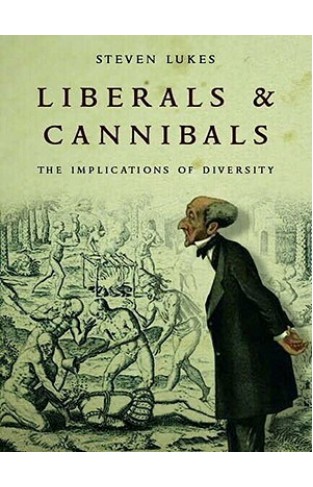 Liberals and Cannibals : The Implications of Diversity