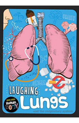 Laughing Lungs (journey Through The Human Body)