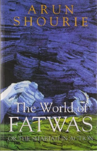 The World Of Fatwas Or The Shariah In Action