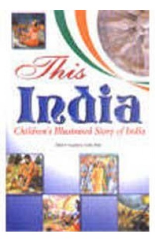This India: Children's Illustrated Story of India