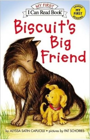 Biscuit's Big Friend (My First I Can Read)