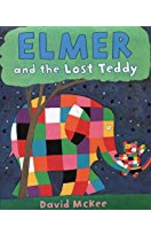 Elmer And The Lost Teddy (elmer Series) - (BB)