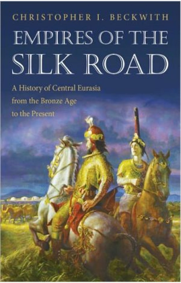 Empires Of The Silk Road: A History Of Central Eurasia From The Bronze Age To The Present