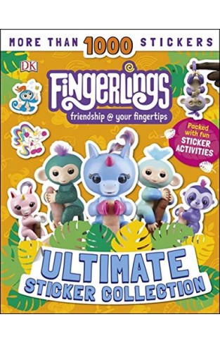 Fingerlings Ultimate Sticker Collection: With more than 1000 stickers  - Paperback