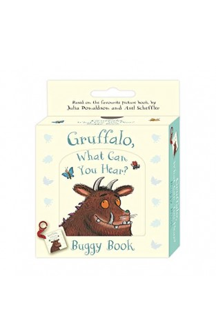 Gruffalo, What Can You Hear?: Buggy Book (gruffalo Baby)