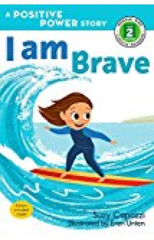 I Am Brave (rodale Kids Curious Readers/level 2)