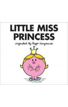 Little Miss Princess (mr. Men And Little Miss)